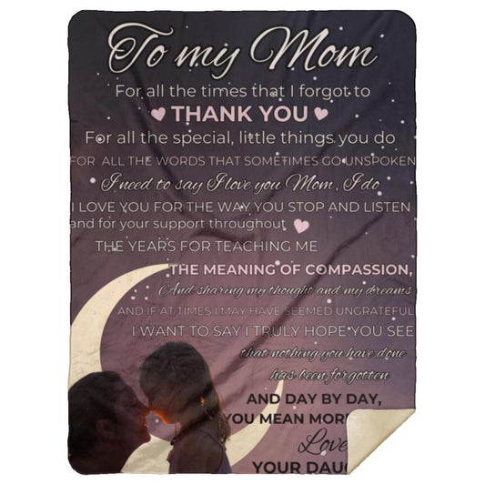 To My Mom from Daughter Premium Sherpa Blanket 60x80