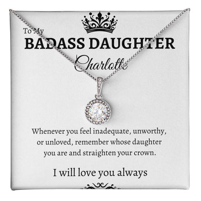 To My Badass Daughter Eternal Hope Necklace- Personalized