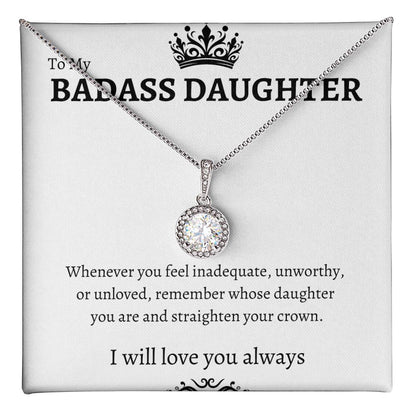 To My Badass Daughter Eternal Hope Necklace