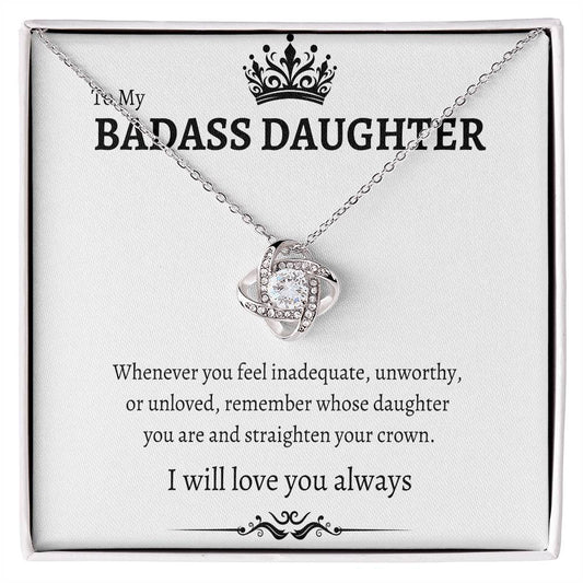 To My Badass Daughter Love Knot Necklace