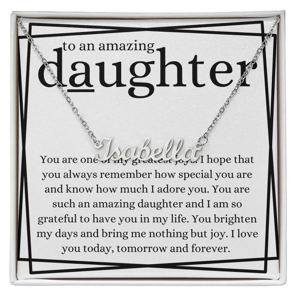 To An Amazing Daughter Name Necklace