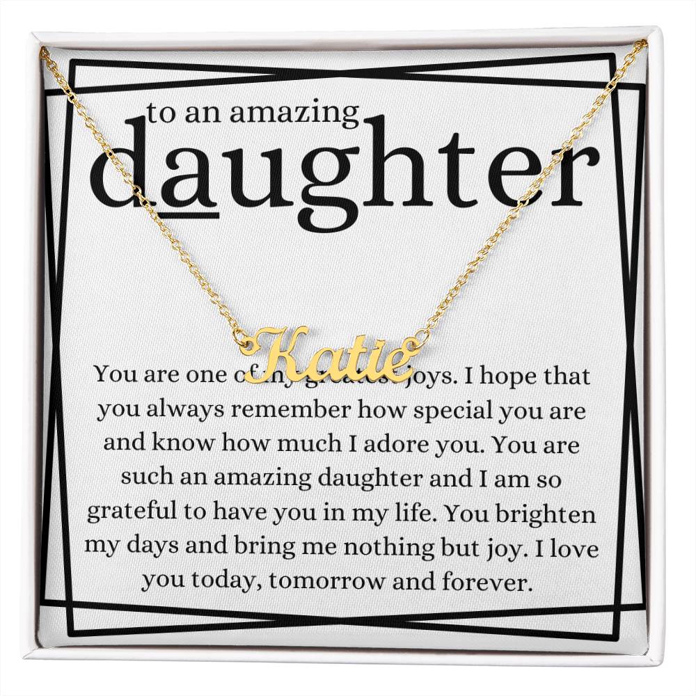 To An Amazing Daughter Name Necklace