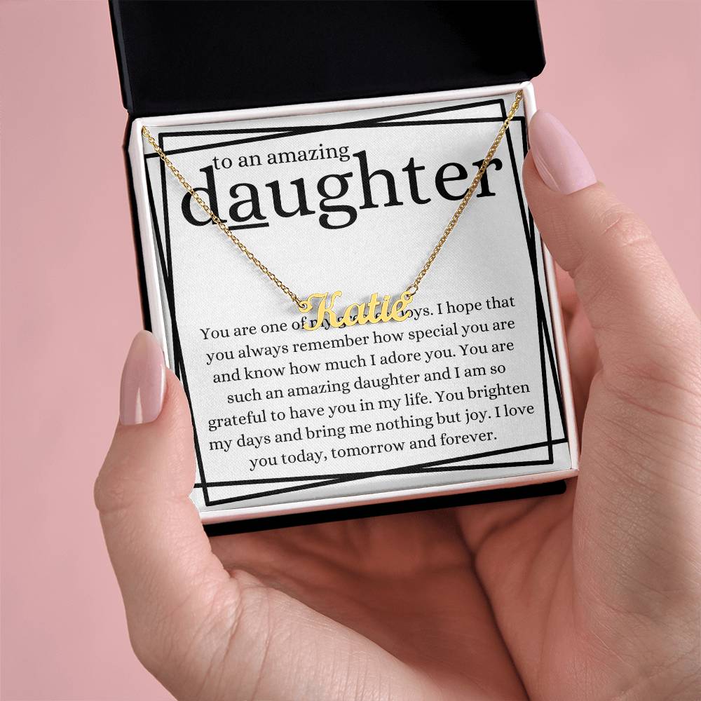 To An Amazing Daughter Name Necklace