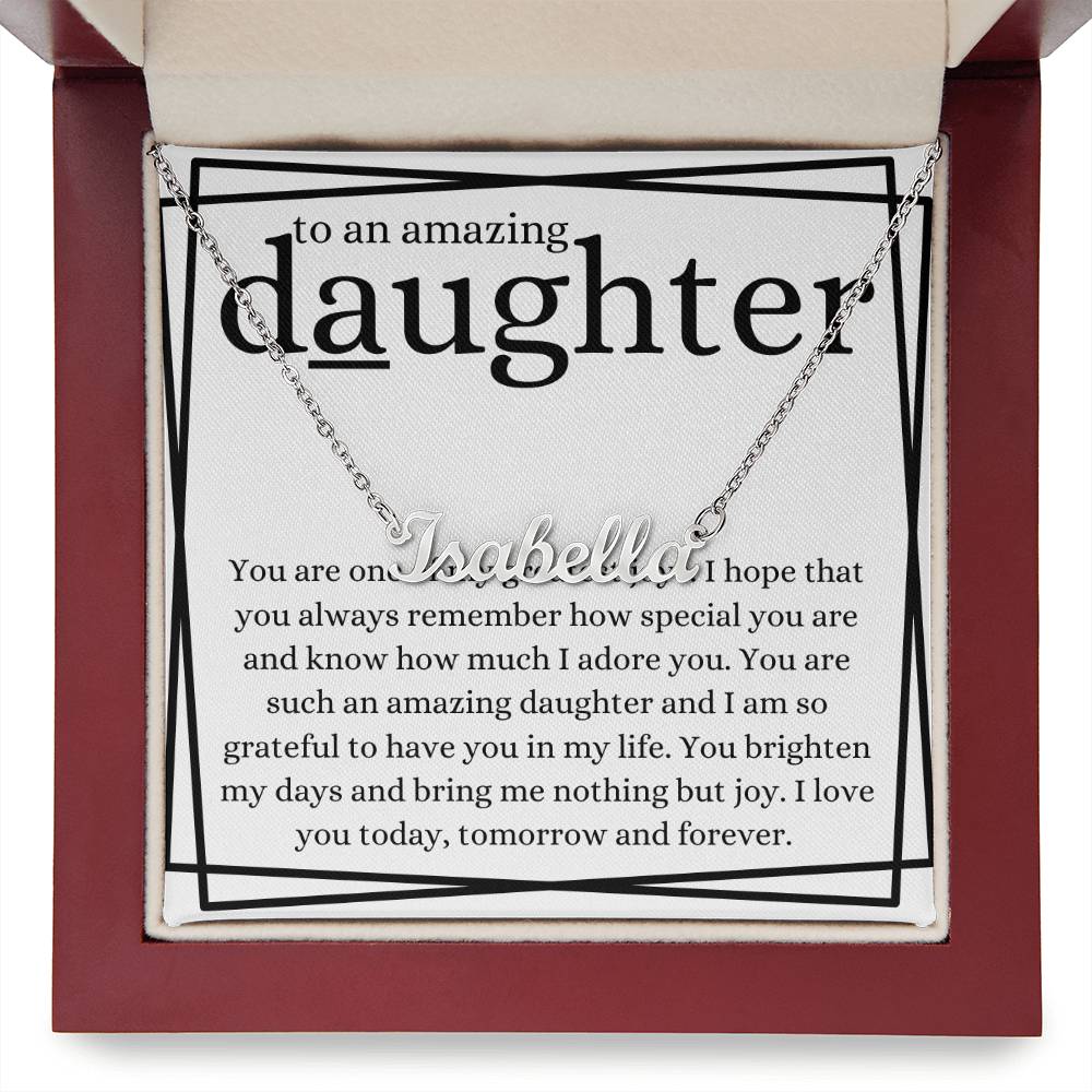 To An Amazing Daughter Name Necklace