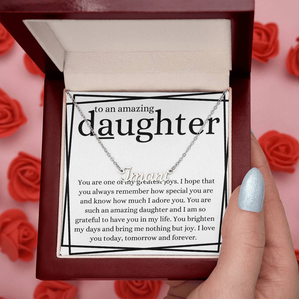 To An Amazing Daughter Name Necklace