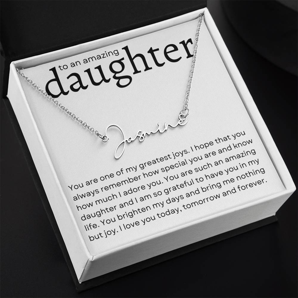 To an Amazing Daughter Name Necklace