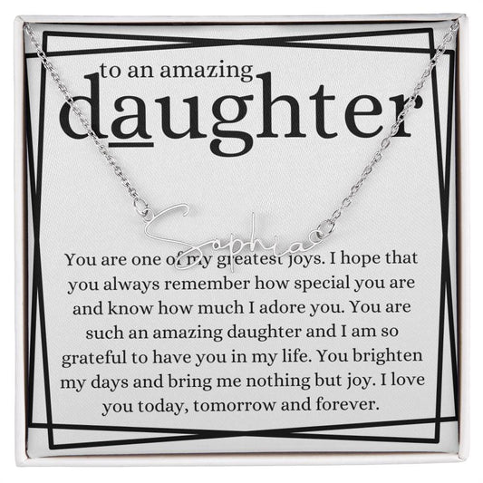 To An Amazing Daughter Name Necklace