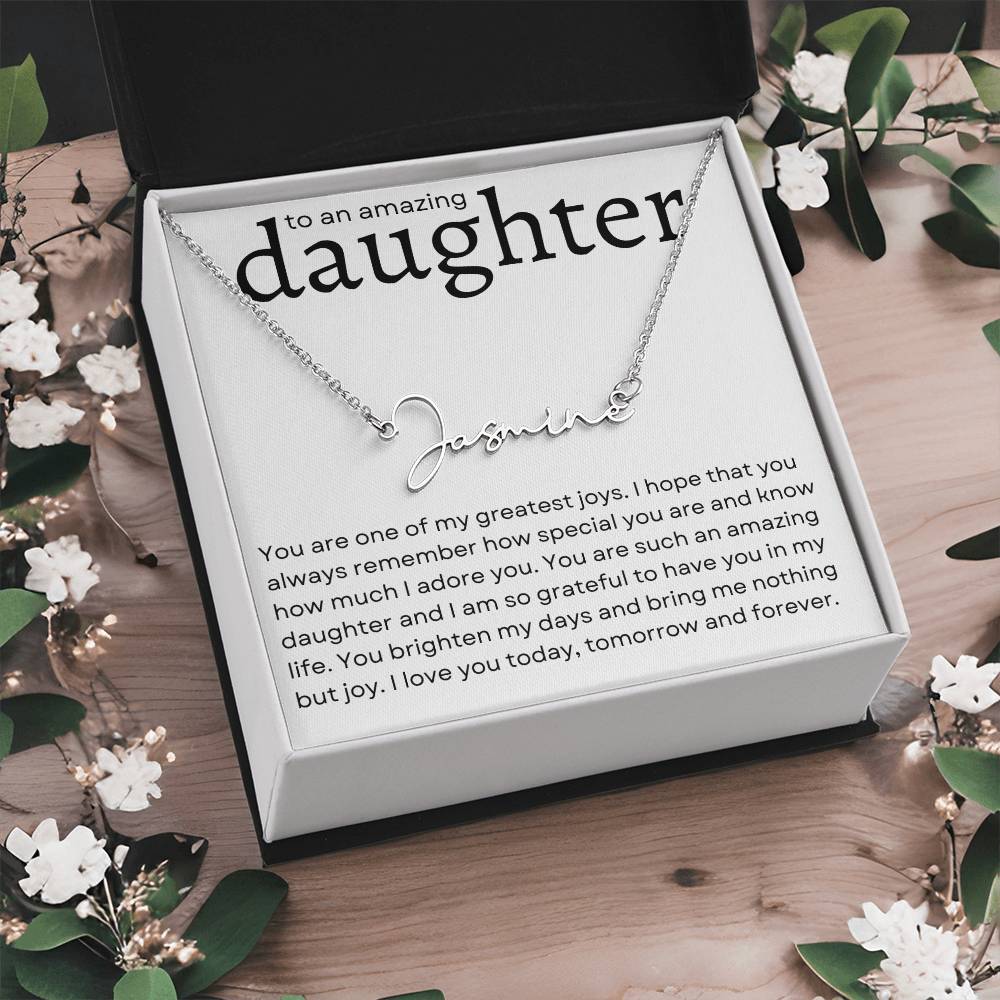 To an Amazing Daughter Name Necklace