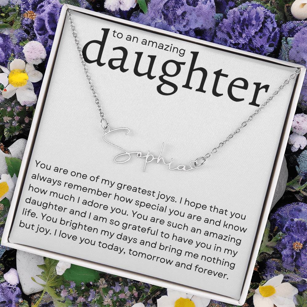 To an Amazing Daughter Name Necklace