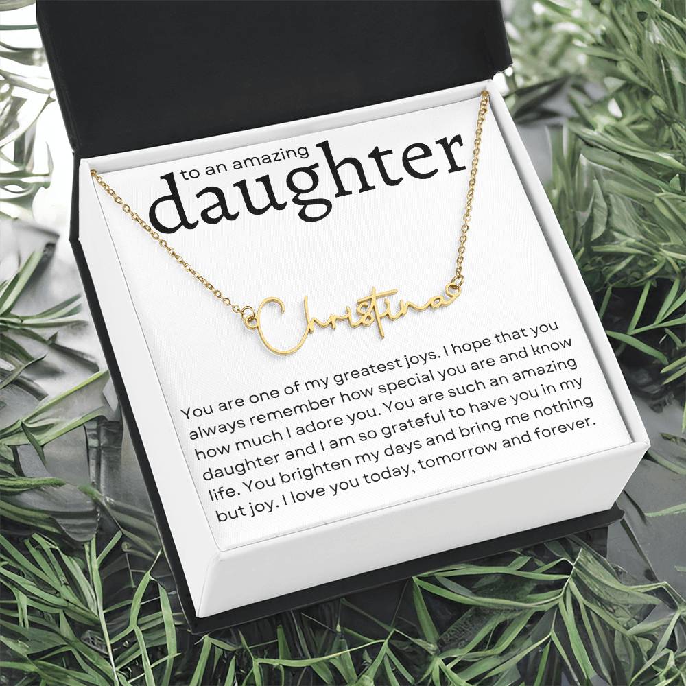 To an Amazing Daughter Name Necklace