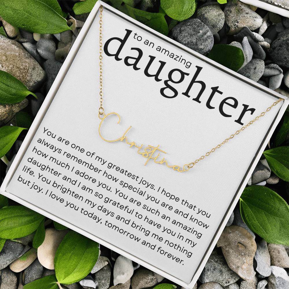 To an Amazing Daughter Name Necklace