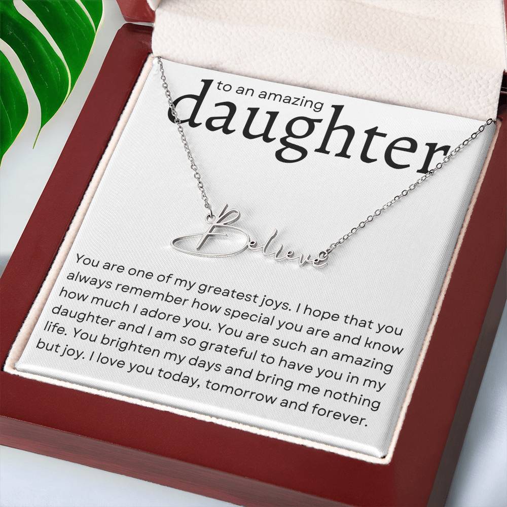 To an Amazing Daughter Name Necklace