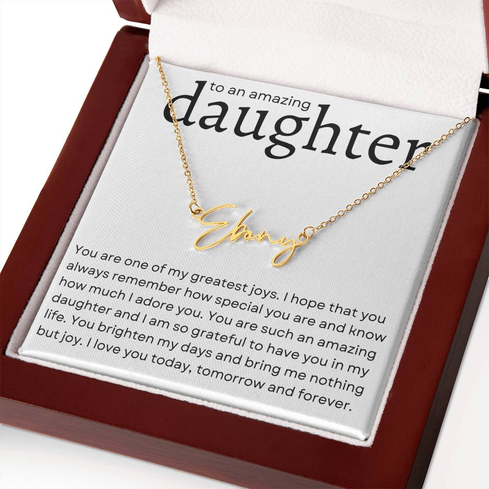 To an Amazing Daughter Name Necklace