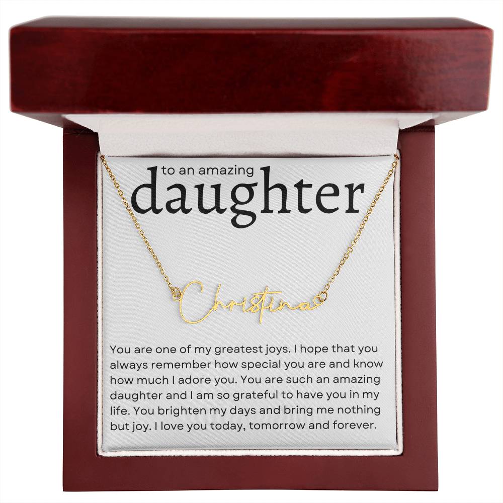 To an Amazing Daughter Name Necklace