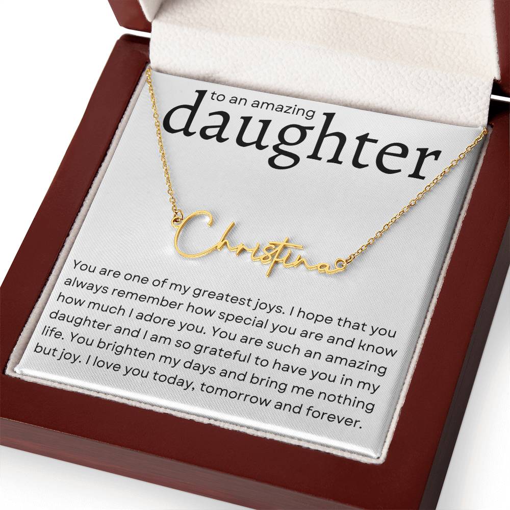 To an Amazing Daughter Name Necklace